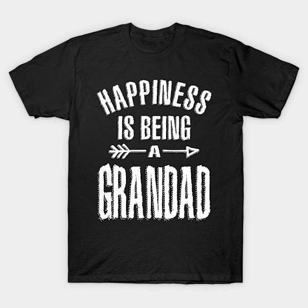 Happiness Is Being A Grandad Grandpa Gift T-Shirt by cidolopez